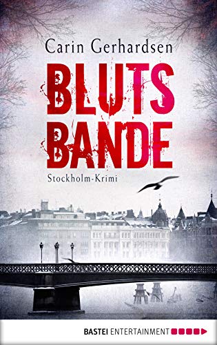 Rezension zu dem Krimi „Blutsbande“ von Carin Gerhardsen