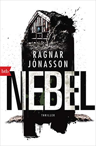 Rezension zu dem Thriller „Nebel“ von Ragnar Jónasson – Hulda-Trilogie 3