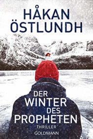 "Der Winter des Propheten" von Håkan Östlundh